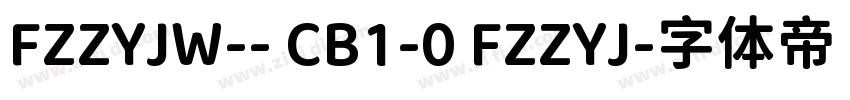 FZZYJW-- CB1-0 FZZYJ字体转换